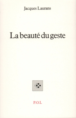 La beauté du geste