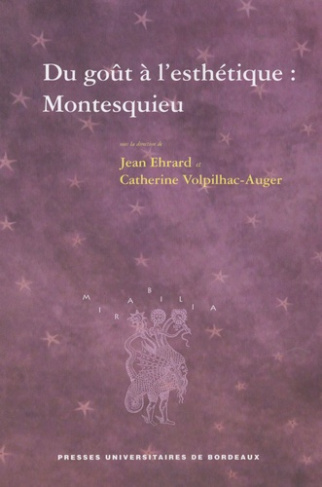 Du goût à l'esthétique : Montesquieu