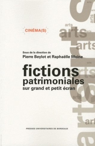 Fictions patrimoniales sur grand et petit écran. Contours et enjeux d'un genre intermédiatique