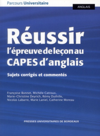 Pour réussir l'épreuve de leçon au CAPES d'anglais. Sujets corrigés et commentés