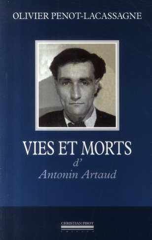 Vies et morts d'Antonin Artaud