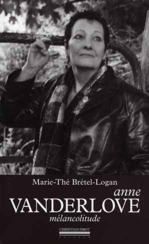 Anne Vanderlove. Mélancolitude