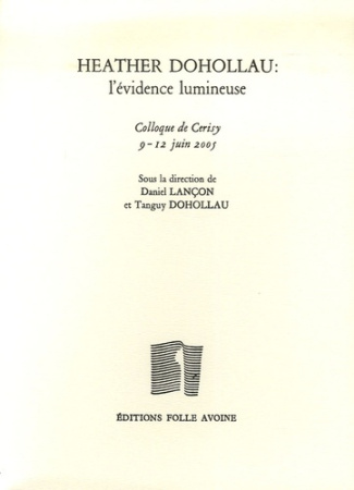 Heather Dohollau : l'évidence lumineuse