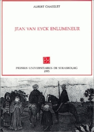Jean Van Eyck enlumineur. 2e édition