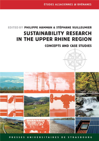 SUSTAINABILITY RESEARCH IN THE UPPER RHINE REGION - CONCEPTS AND CASE STUDIES