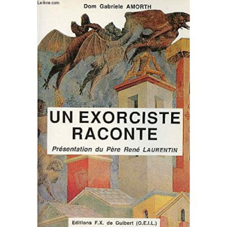 UN EXORCISTE RACONTE