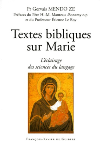 TEXTES BIBLIQUES SUR MARIE. L'éclairage des sciences du langage