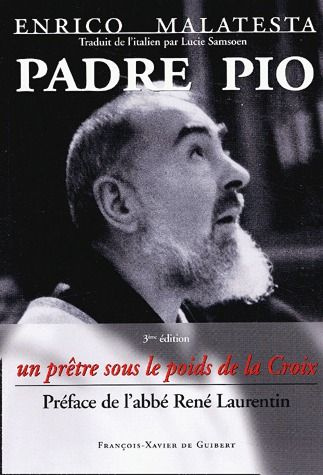 PADRE PIO - UN PRETRE SOUS LE POIDS DE LA CROIX