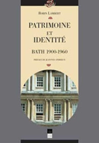 Patrimoine identité : Bath 1900-1960