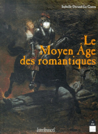 Le Moyen Age des romantiques