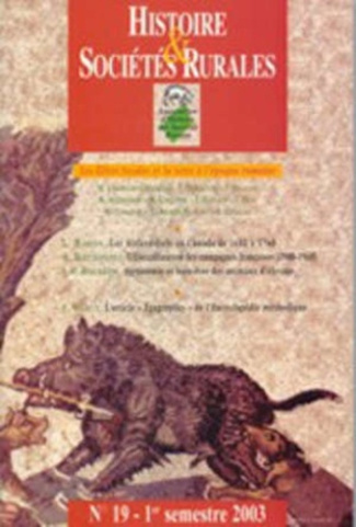 Histoire & sociétés rurales N° 19 premier semestre 2003 : Les élites locales et la terre à l'époque