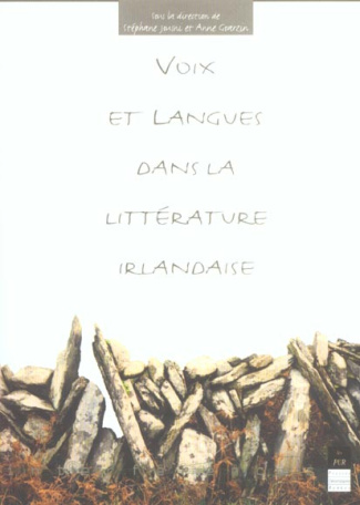 Voix et langues dans la littérature irlandaise