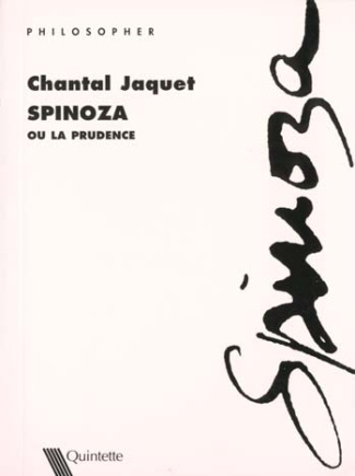 SPINOZA OU LA PRUDENCE
