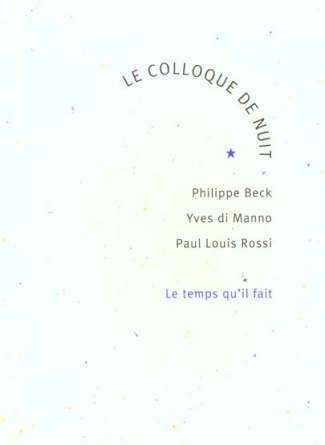 Le colloque de nuit