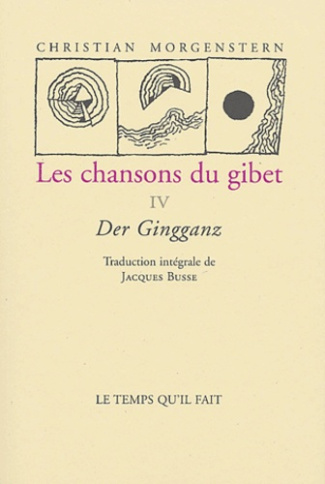 Les chansons du gibet : Der Gingganz. Tome 4