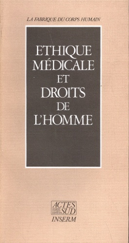 Ethique médicale et droits de l'homme