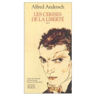 Les cerises de la liberté. Récit