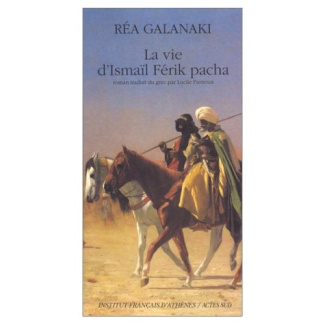 La vie d'Ismaïl Férik Pacha