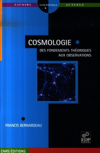 Cosmologie. Des fondements théoriques aux observations