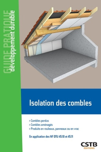 Isolation des combles. Produits en rouleaux, en panneaux ou en vrac
