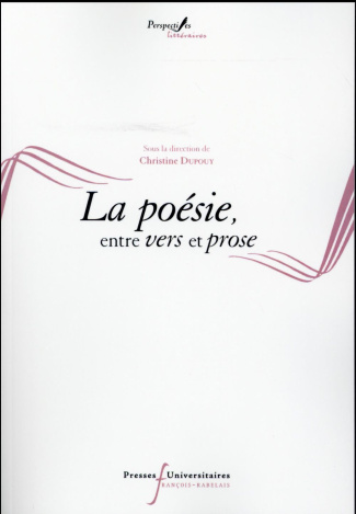 La poésie, entre vers et prose
