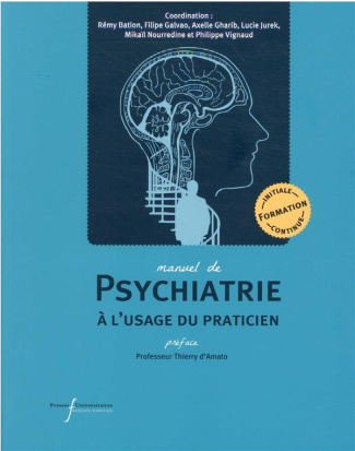 Manuel de psychiatrie à l'usage du praticien