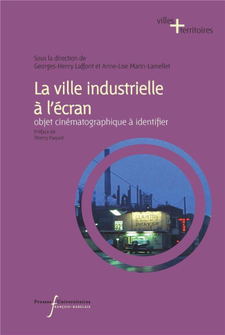 La ville industrielle à l'écran. Objet cinématographique à identifier