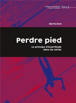 Perdre pied. Le principe d'incertitude dans les séries