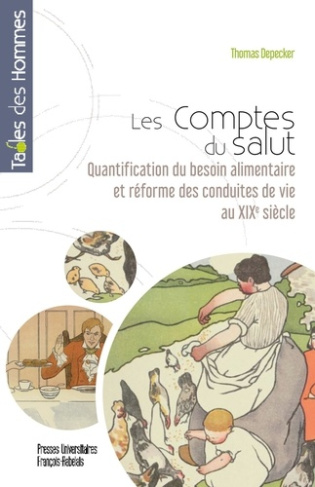 Les comptes du salut. Quantification du besoin alimentaire et réforme des conduites de vie au xixe s