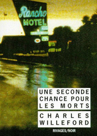 UNE SECONDE CHANCE POUR LES MORTS