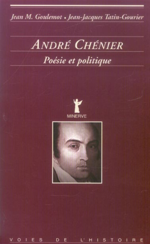 André Chénier. Poésie et politique