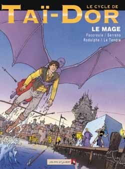 Le cycle de Taï-Dor Tome 7 : Le mage