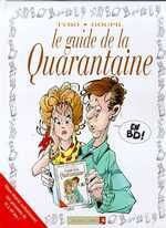 Le guide de la Quarantaine