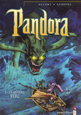 Pandora Tome 1 : Le régent fou
