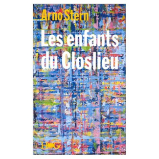 Les Enfants du Closlieu ou l'initiation au plusêtre