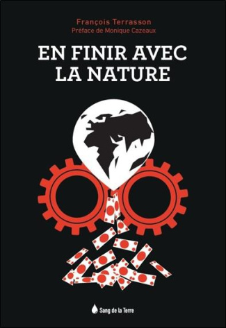 En finir avec la nature. Le lien ou l'absence de lien avec la nature, voilà le point crucial !