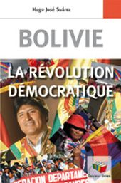 Bolivie. La révolution démocratique