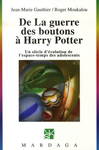 De La guerre des boutons à Harry Potter. Un siècle d'évolution de l'espace-temps des adolescents