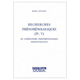 RECHERCHES PHENOMENOLOGIQUES (IV, V) DU SCHEMATISME PHENOMENOLOGIQUE TRANSCENDANTAL