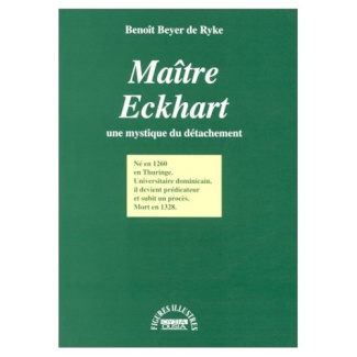 MAITRE ECKHART UNE MYSTIQUE DU DETACHEMENT