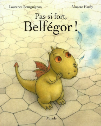 Pas si fort, Belfégor !