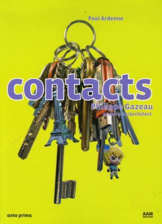 Contacts. Philippe Gazeau architecte Edition français-anglais