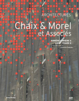 Chaix & Morel et Associés. Année Lumière 2, Edition bilingue français-anglais