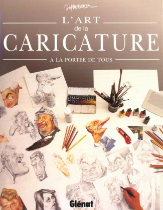 L'art de la caricature. A la portée de tous