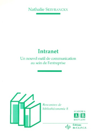 NOUVEL OUTIL (UN) DE COMMUNICATION AU SEIN DE L'ENTREPRISE