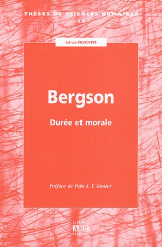 Bergson . Durée et morale