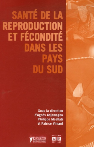 SANTE DE LA REPRODUCTION ET FECONDITE DANS LES PAYS DU SUD