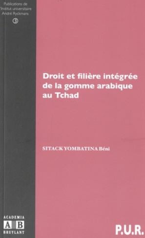 Droit et filière intégrée de la gomme arabique au Tchad