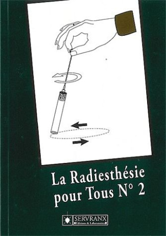 LA RADIESTHESIE POUR TOUS. Numéro 2
