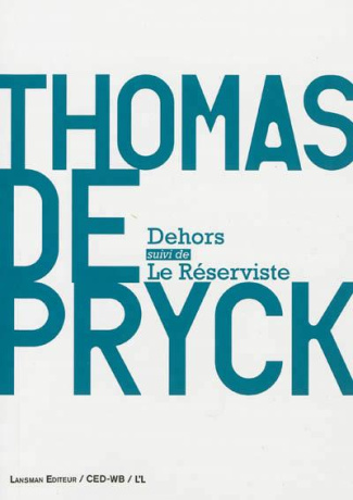 DEHORS - LE RESERVISTE